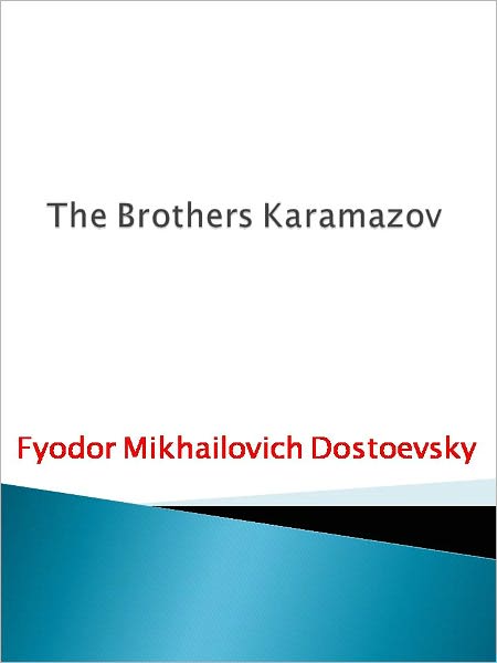 The Brothers Karamazov