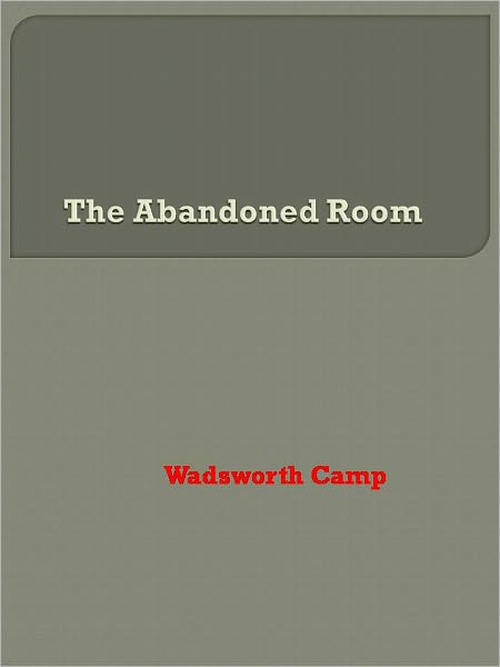 The Abandoned Room