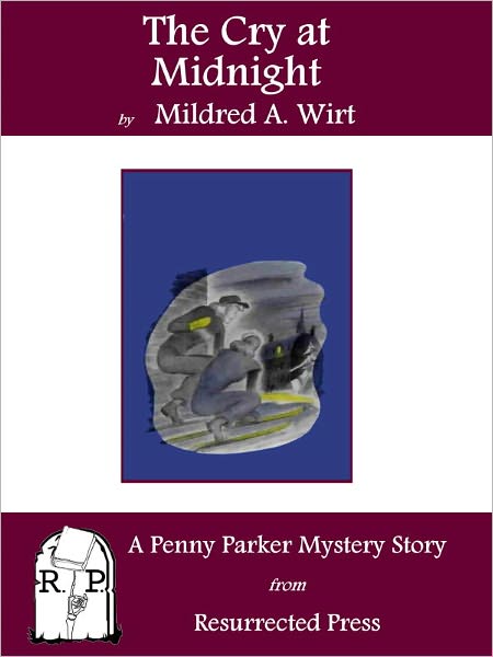 The Cry at Midnight: A Penny Parker Mystery Story
