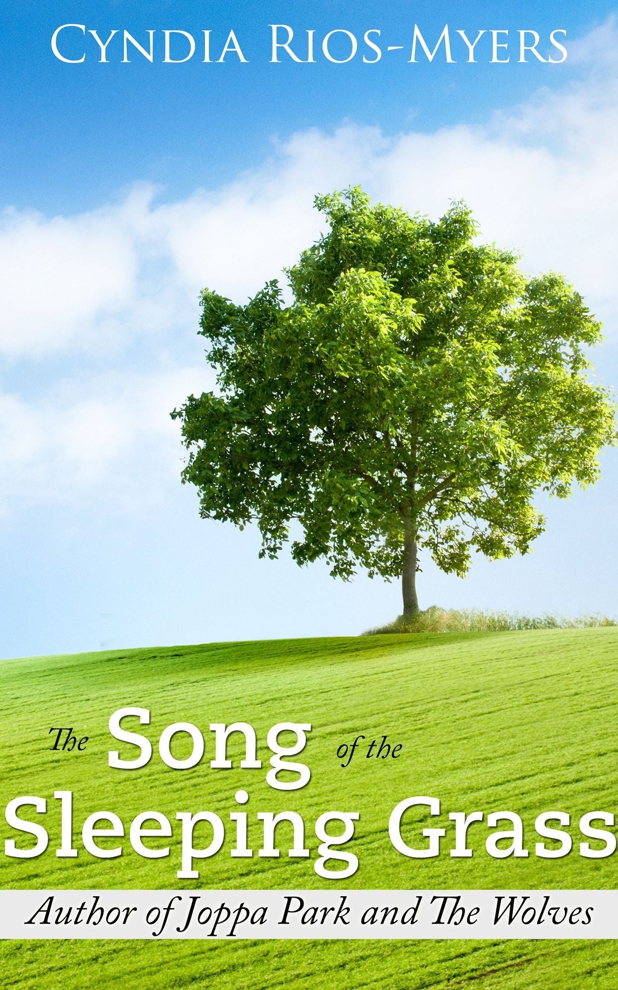 The Song of the Sleeping Grass
