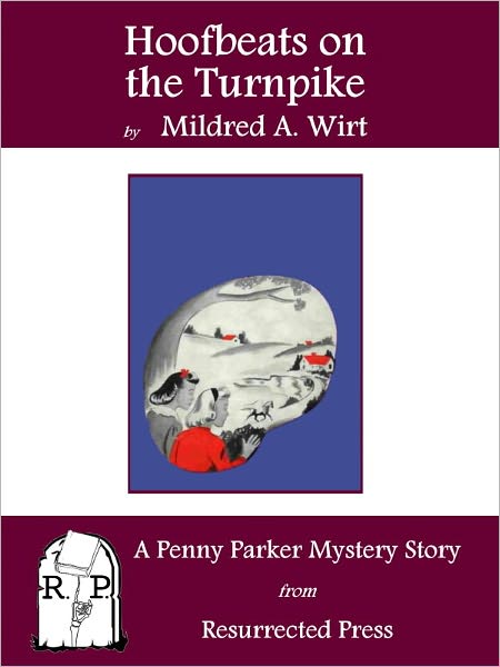 Hoofbeats on the Turnpike: A Penny Parker Mystery Story