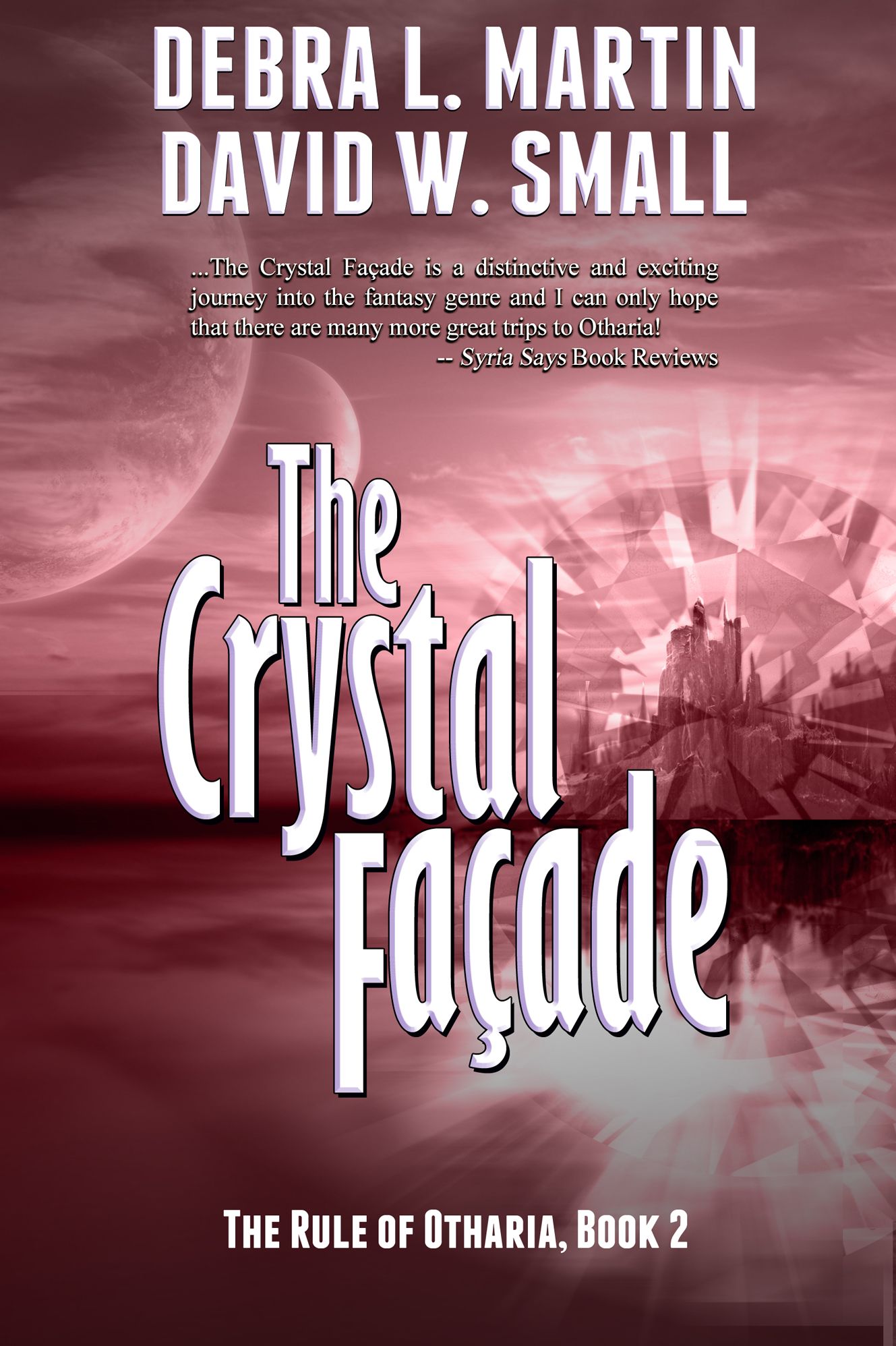 The Crystal Facade (Book 2, Rule of Otharia)