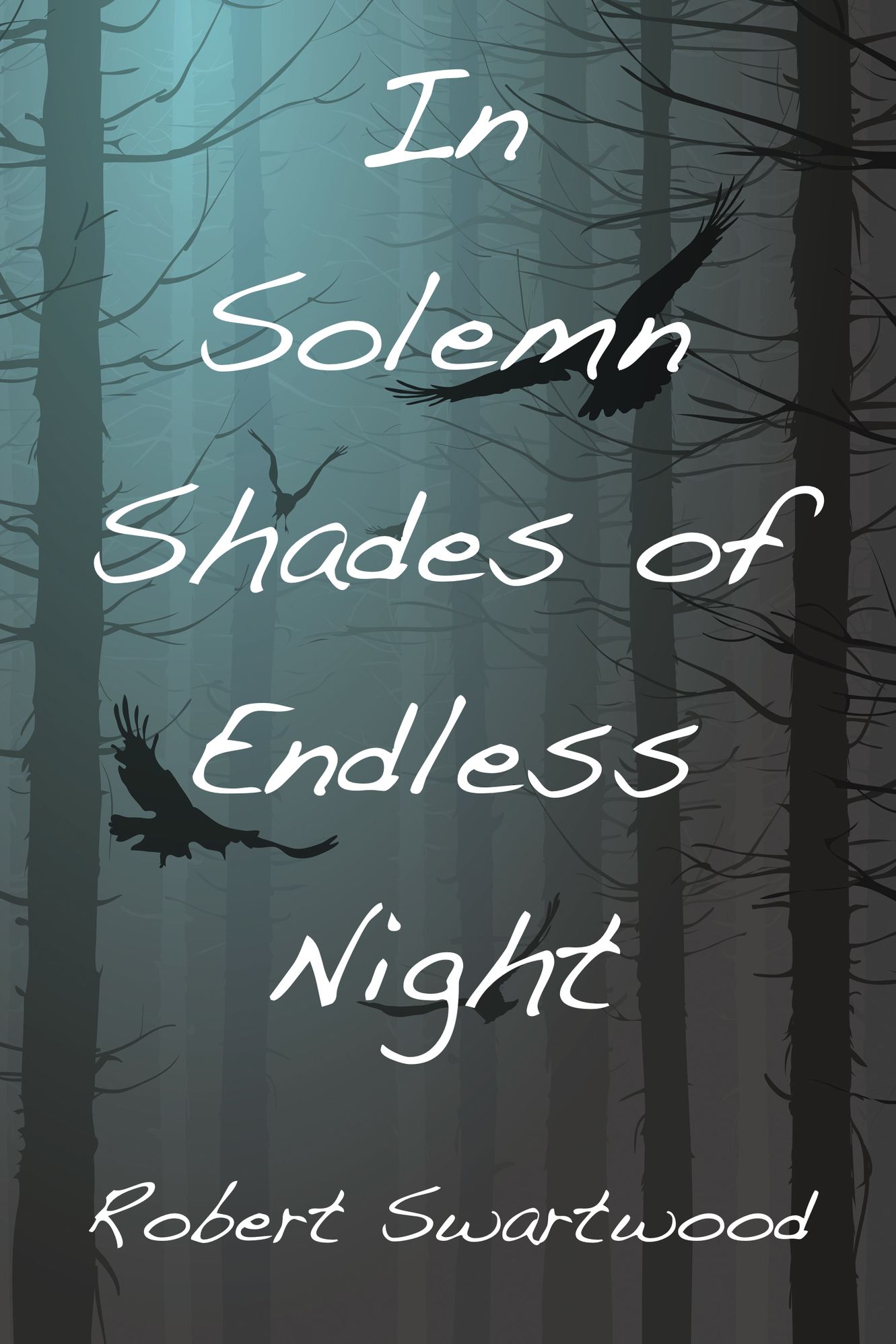 In Solemn Shades of Endless Night