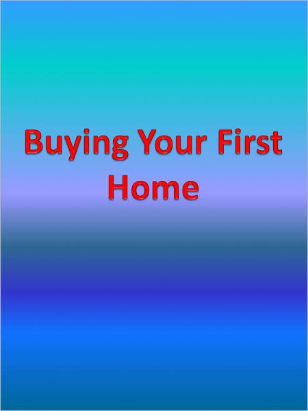 Buying Your First Home