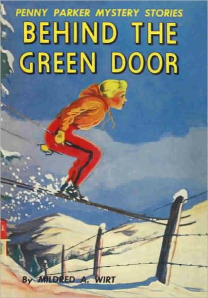 Behind the Green Door: Penny Parker Mystery Stories