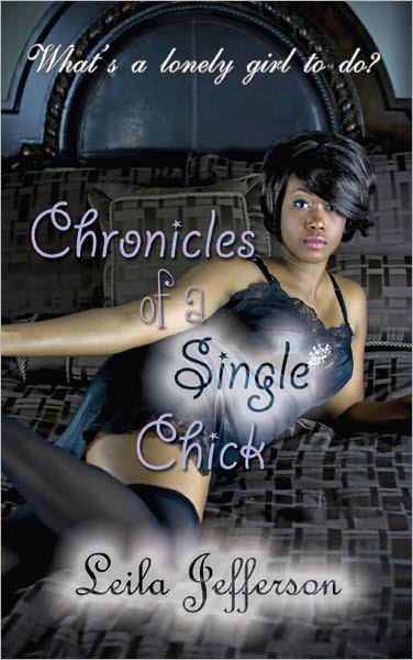 Chronicles Of A Single Chick
