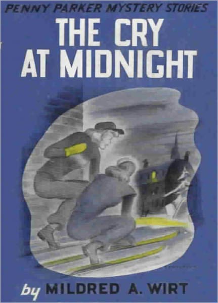 The Cry at Midnight: Penny Parker Mystery Stories