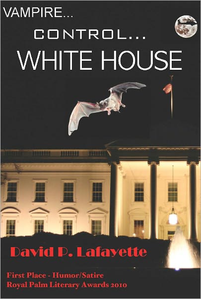 Vampire... Control... White House!