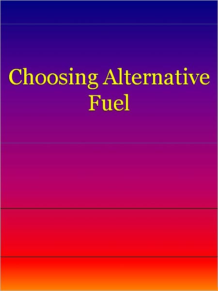Choosing Alternative Fuel