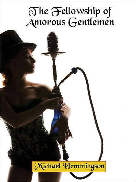 The Fellowship of Amorous Gentlemen: Erotic Victorian Encounters