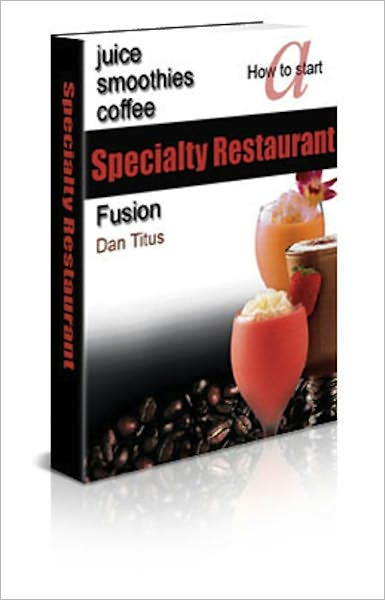 How to Start a Specialty Restaurant