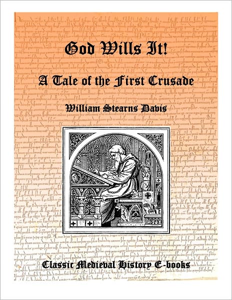 God Wills It! A Tale of the First Crusade