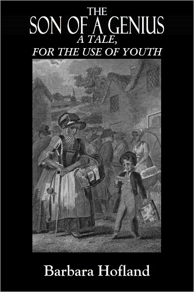 THE SON OF A GENIUS; a tale, for the use of youth