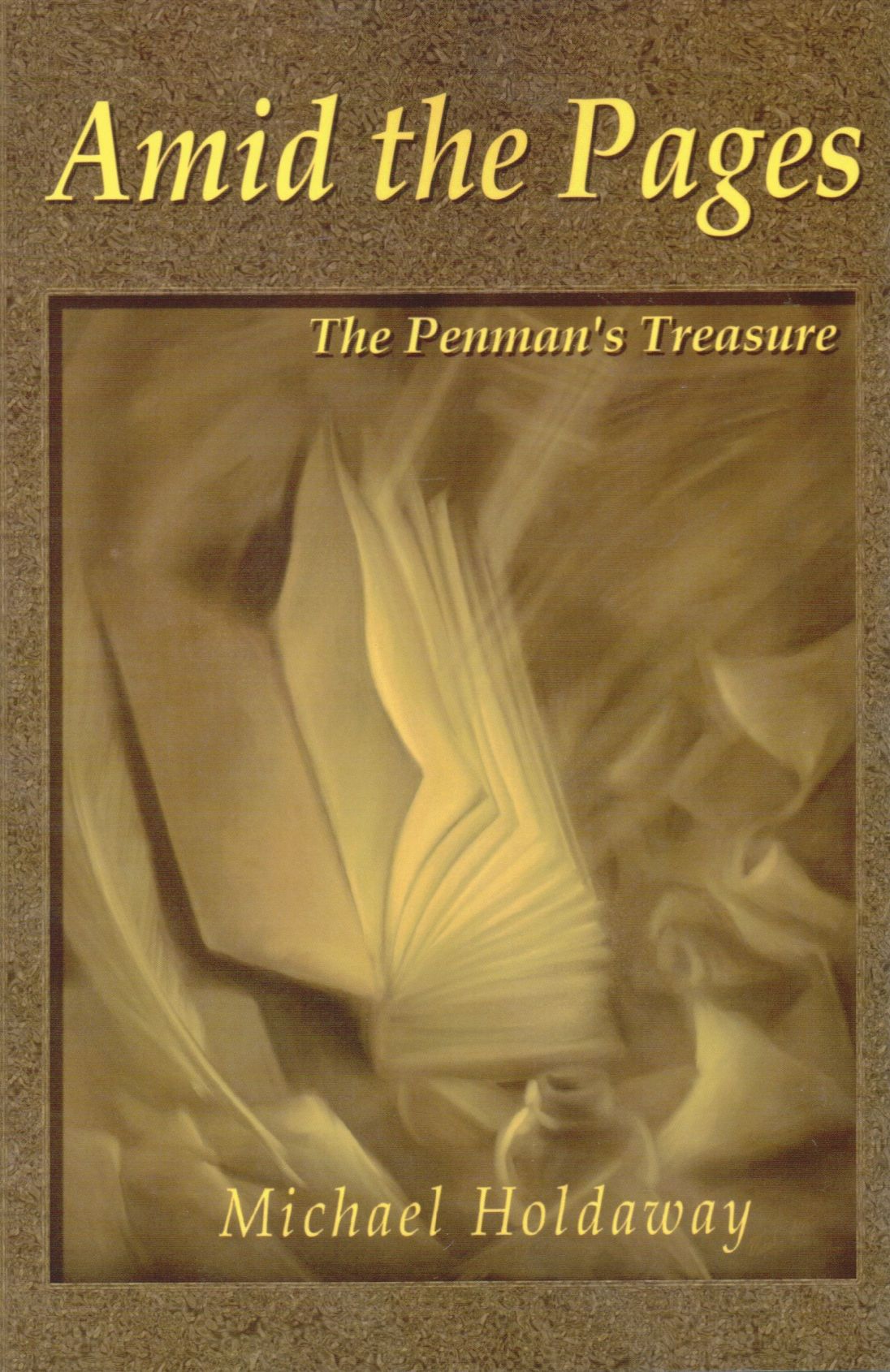 Amid the Pages, The Penman's Treasure