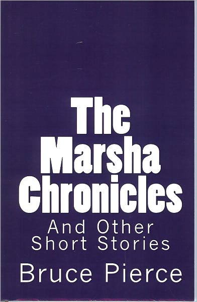 The Marsha Chronicles