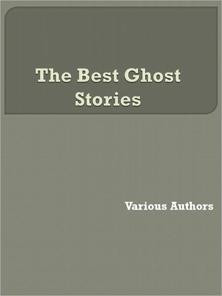 The Best Ghost Stories
