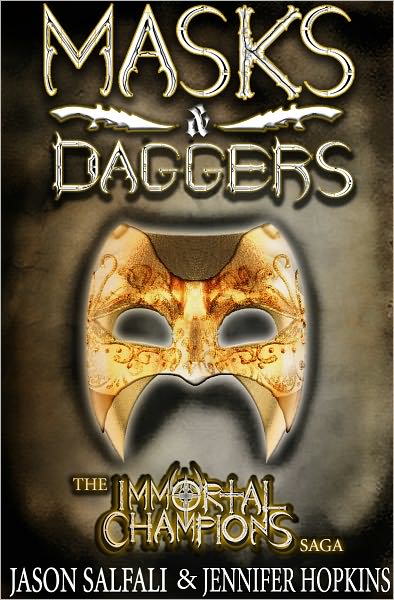 Masks & Daggers (An Immortal Champions Saga Novella)
