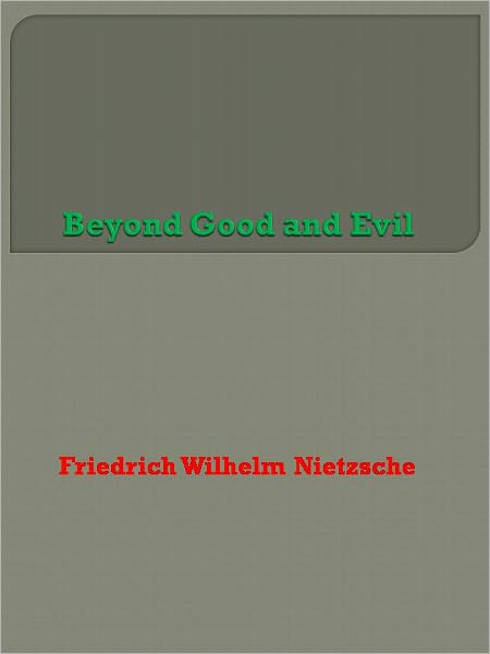Beyond Good and Evil