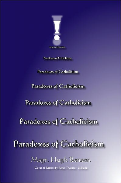 Paradoxes of Catholicism