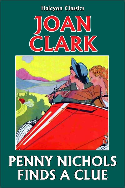 Penny Nichols Finds a Clue (Penny Nichols #1)