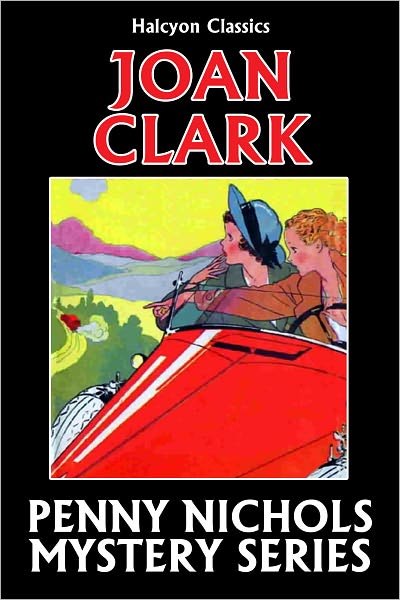 The Penny Nichols Mystery Series by Joan Clark