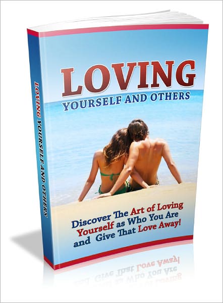 Loving Yourself And Others