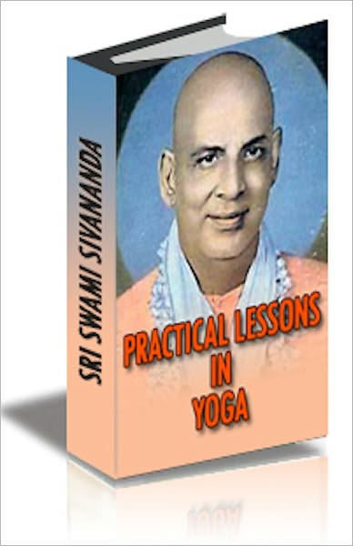 Practical Lessons in Yoga