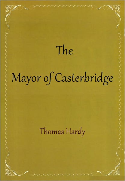 The Mayor of Casterbridge