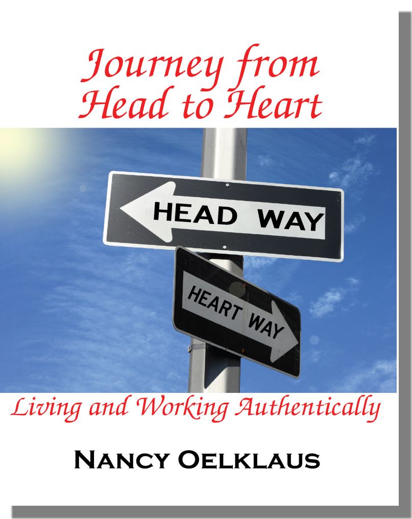 Journey From Head to Heart: Living and Working Authentically