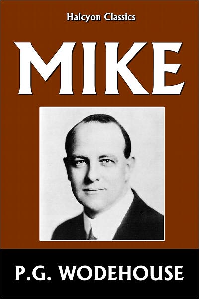 Mike by P.G. Wodehouse