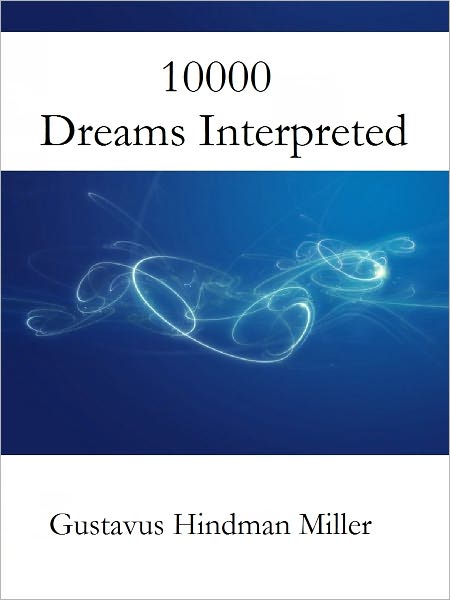 10000 Dreams Interpreted