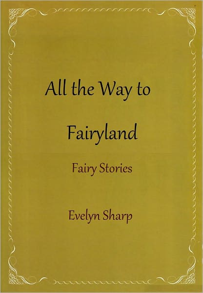 All the Way to Fairyland