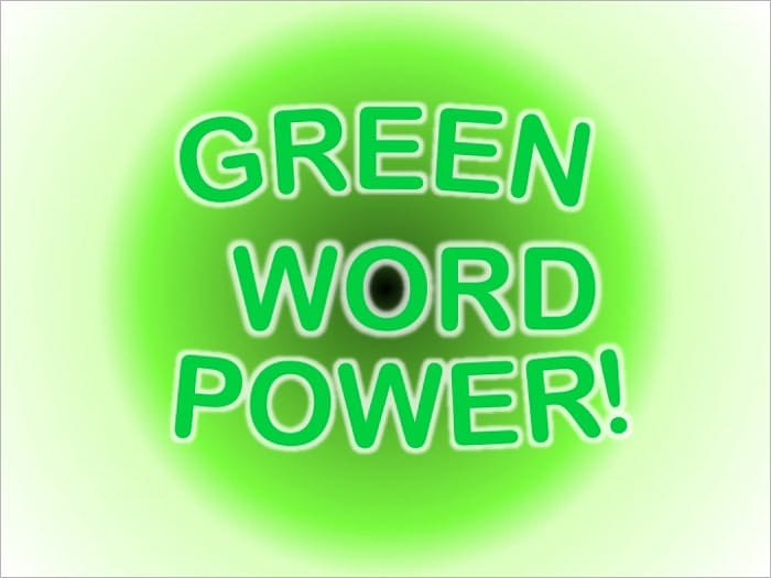 GREEN WORD POWER!