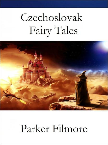 Czechoslovak Fairy Tales
