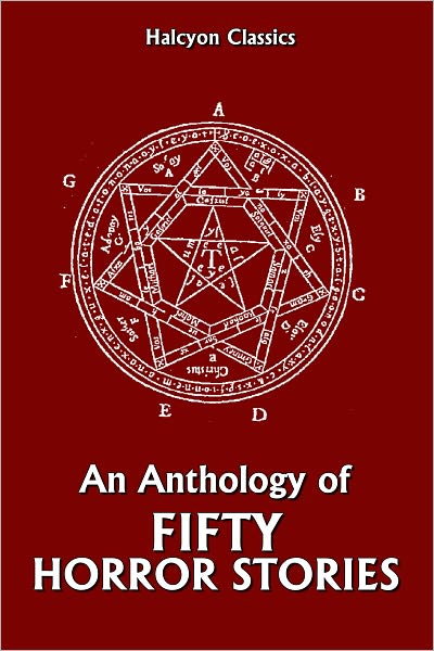 An Anthology of Fifty Horror Stories
