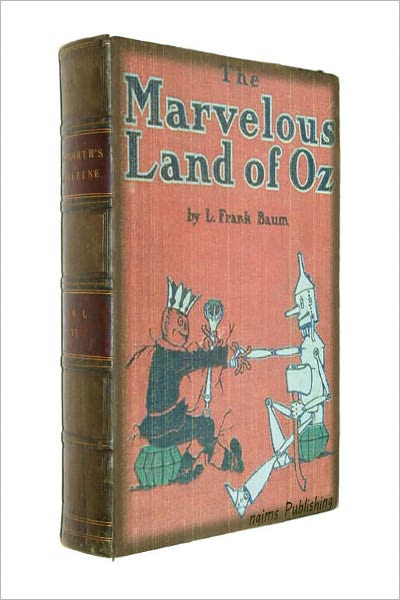 The Marvelous Land of Oz (Illustrated + FREE audiobook link + Active TOC)