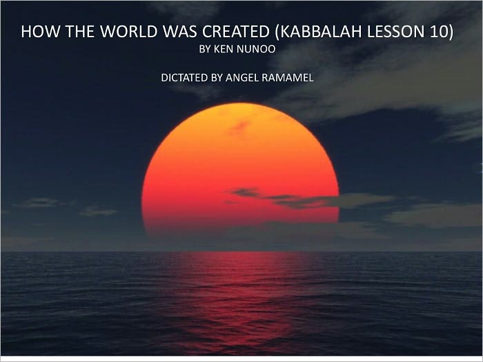 HOW THE WORLD WAS CREATED (KABBALAH LESSON 10)