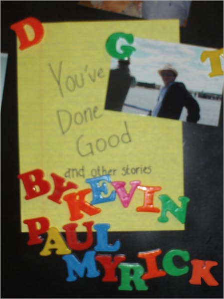 You've Done Good and Other Stories
