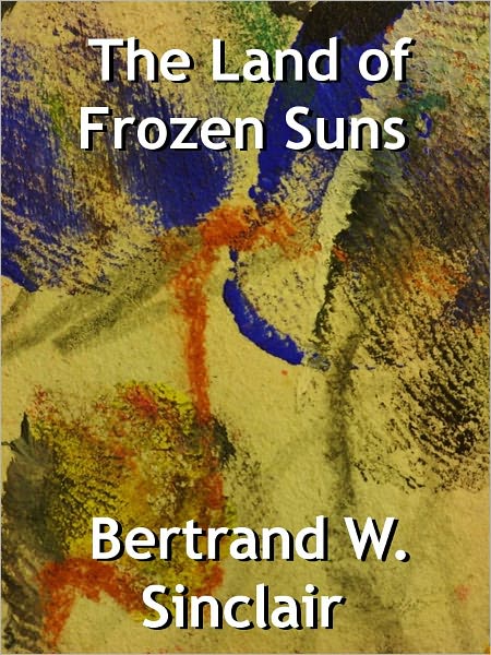 The Land of Frozen Suns