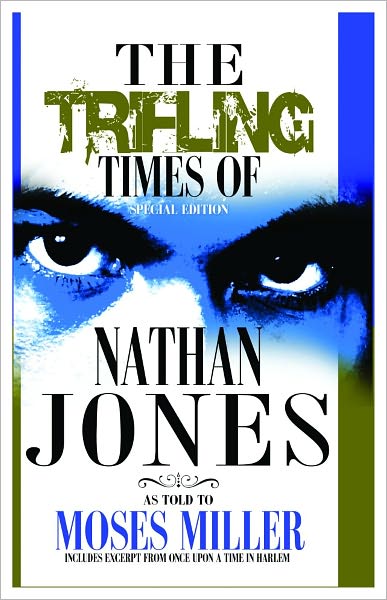 The Trifling Times of Nathan Jones