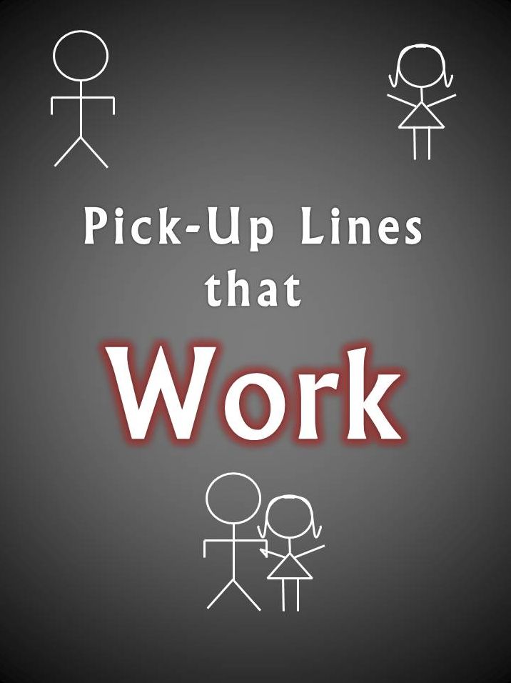Pick-Up Lines that Work