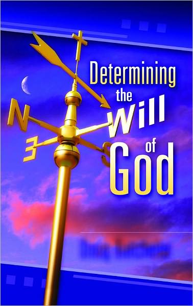 Determining the Will of God