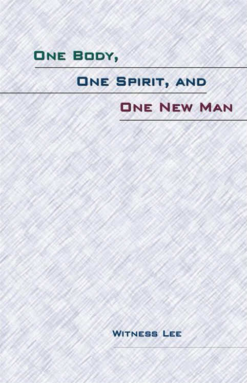 One Body, One Spirit, and One New Man