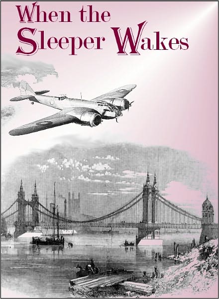 When the Sleeper Wakes