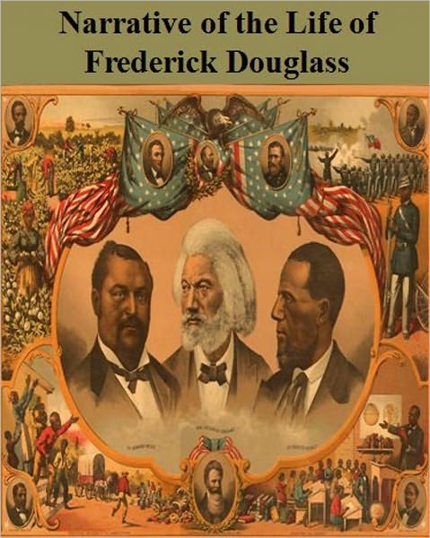 Narrative of the Life of Frederick Douglass, An American Slave