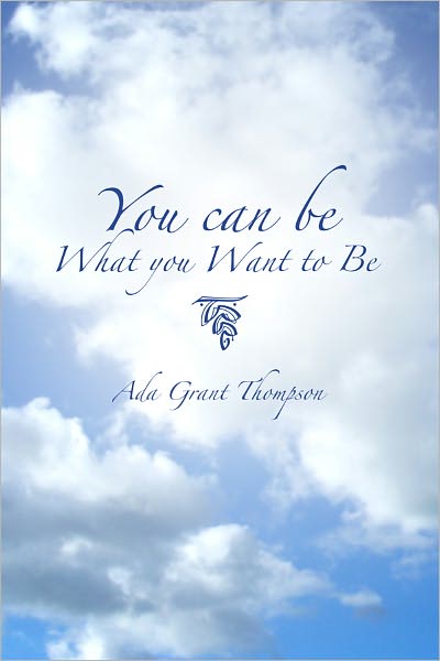 You Can Be What You Want to Be