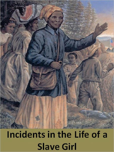 Incidents in the Life of a Slave Girl