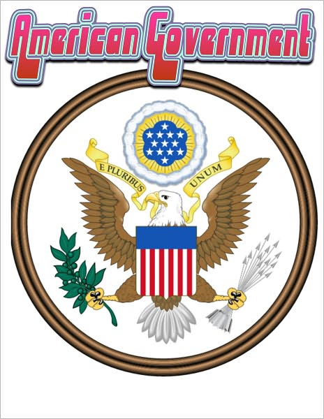 Government: American Government and How it Works