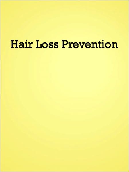 Hair Loss Prevention