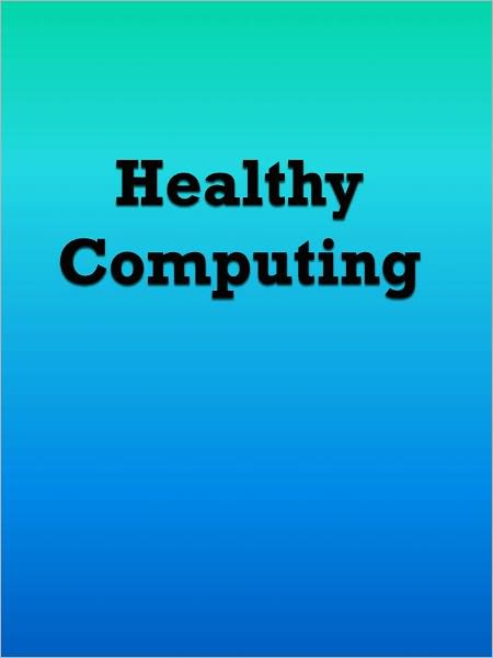 Healthy Computing
